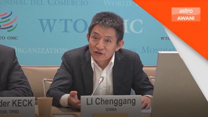 WTO mulakan kajian semula dasar perdagangan China