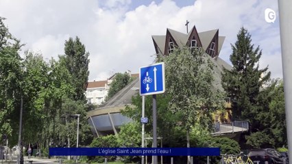Reportage - L'église Saint Jean prend l'eau !