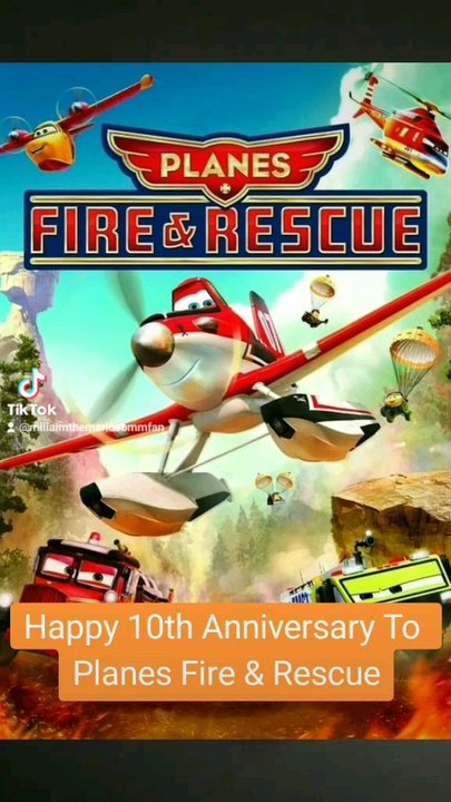 Happy 10th Anniversary To Planes Fire & Rescue