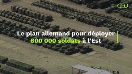 Le plan allemand pour déployer 800 000 soldats à l'Est