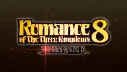 Romance of the Three Kingdoms 8 Remake Official First Trailer