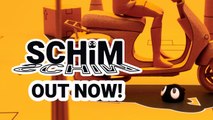 SCHiM - Trailer de lancement