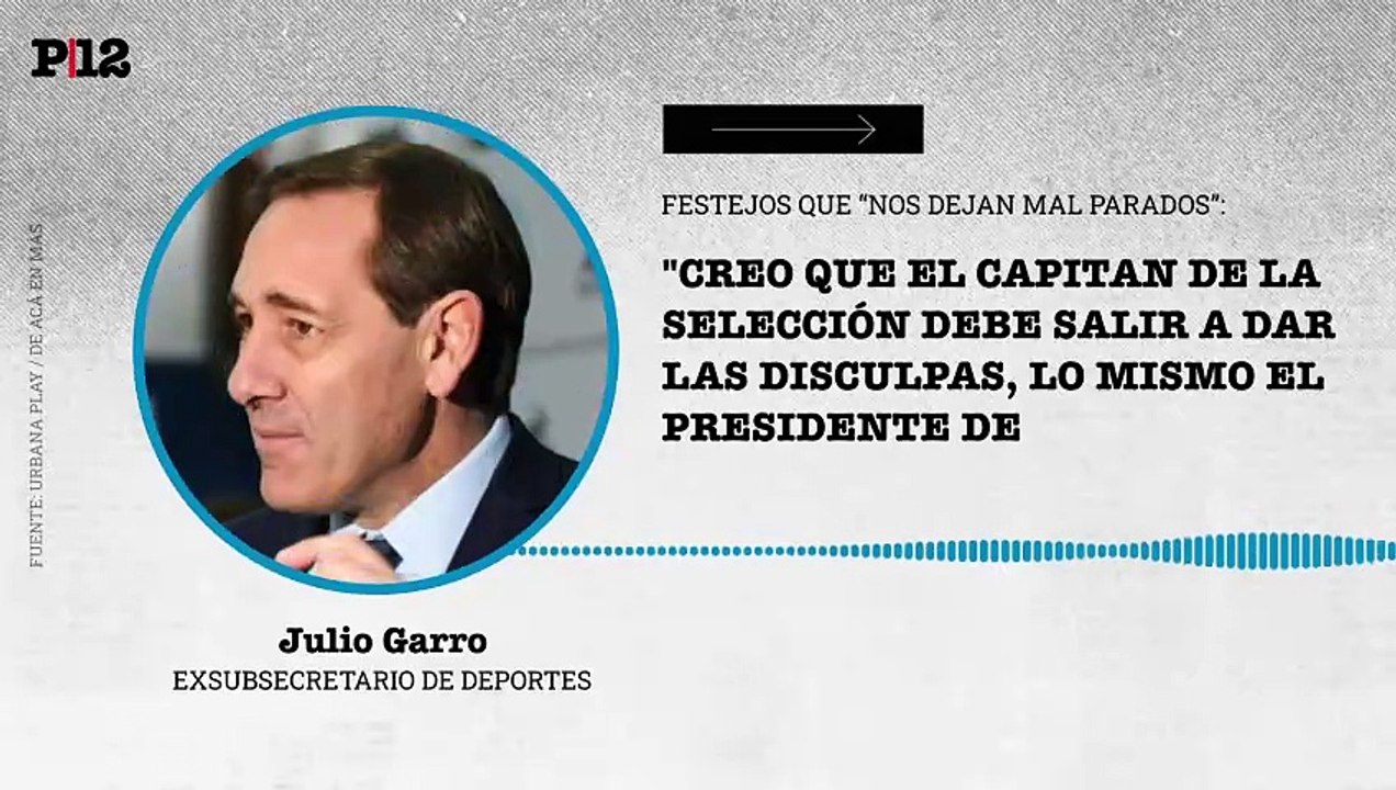 Garro reclamó a Tapia y Messi un pedido de disculpas por el cántico xenófobo de la Selección tras la Copa América