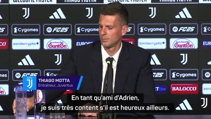 Juventus - Thiago Motta : "Je suis très content si Rabiot est heureux ailleurs"