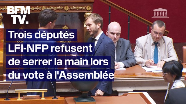 Présidence de l'Assemblée nationale: deux députés LFI-NFP refusent de serrer la main de l'assesseur RN et un autre joue à chifoumi