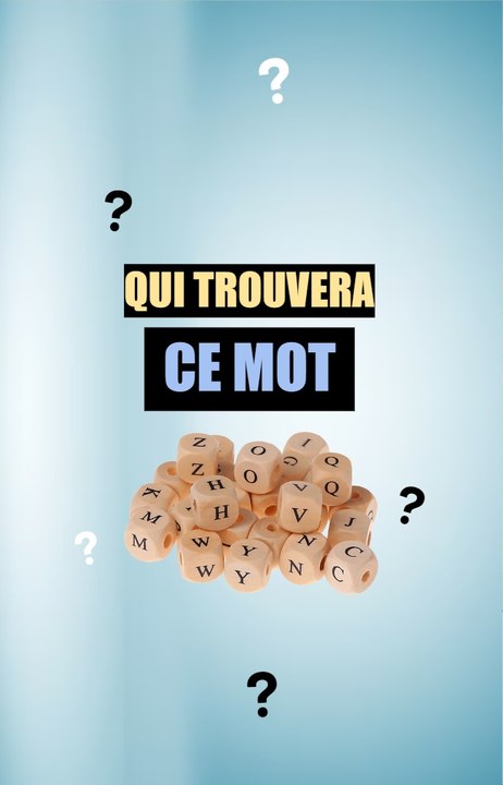 Qui trouvera le mot mystère ?