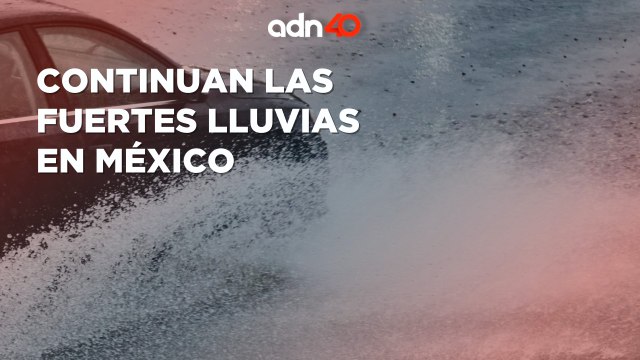 Nuevamente las lluvias inundaron distintos estados del país I Cotorreando la Noticia