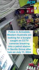 Burglar caught on CCTV breaking into WA petrol station via roof
