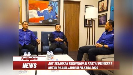 AHY SERAHKAN REKOMENDASI DUKUNGAN PARTAI DEMOKRAT UNTUK PASANGAN PETAHANA DI PILGUB JAMBI PADA PILKADA 2024