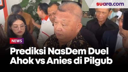 Ditanya Duel Anies Vs Ahok Lagi di Pilgub Jakarta, Sekjen NasDem: Semua Sudah Tahu Hasilnya