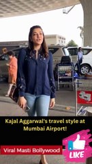 Kajal Aggarwal's travel style at Mumbai Airport!
