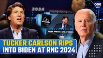 ‘A Dead Person President’: Watch Tucker Carlson’s Sensational Speech At RNC 2024| Watch