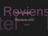 LEA CASTEL - REVIENS MOI