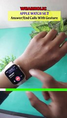Apple Watch SE 2 - Answer & End Calls With Gesture ⌚ #shorts #wearholic #applewatchse2