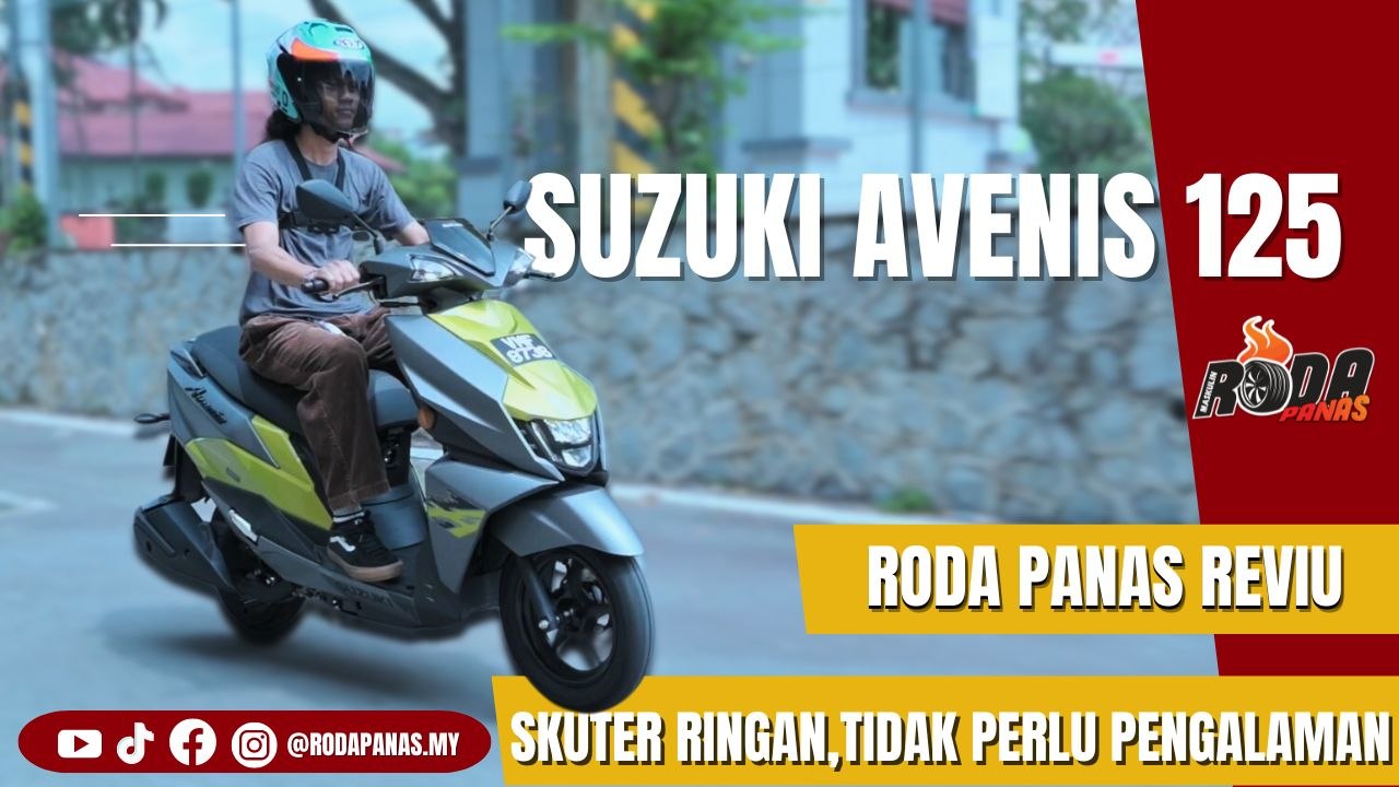 RODA PANAS REVIU | SUZUKI AVENIS 125