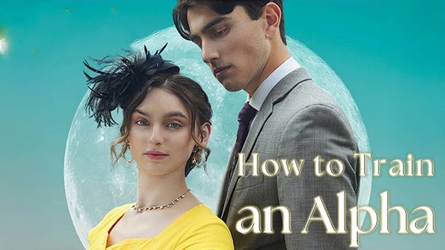 How To Train an Alpha Full Movies
