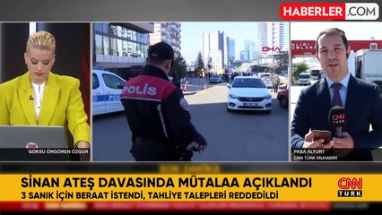 Sinan Ateş davasında mütalaa açıklandı! Savcı 3 sanığın beraatini istedi