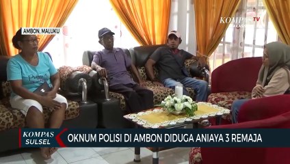 Oknum Polisi Di Ambon Diduga Aniaya 3 Remaja