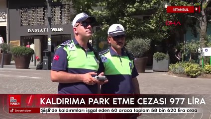 İstanbul Şişli'de kaldırımları işgal eden araçlara ceza