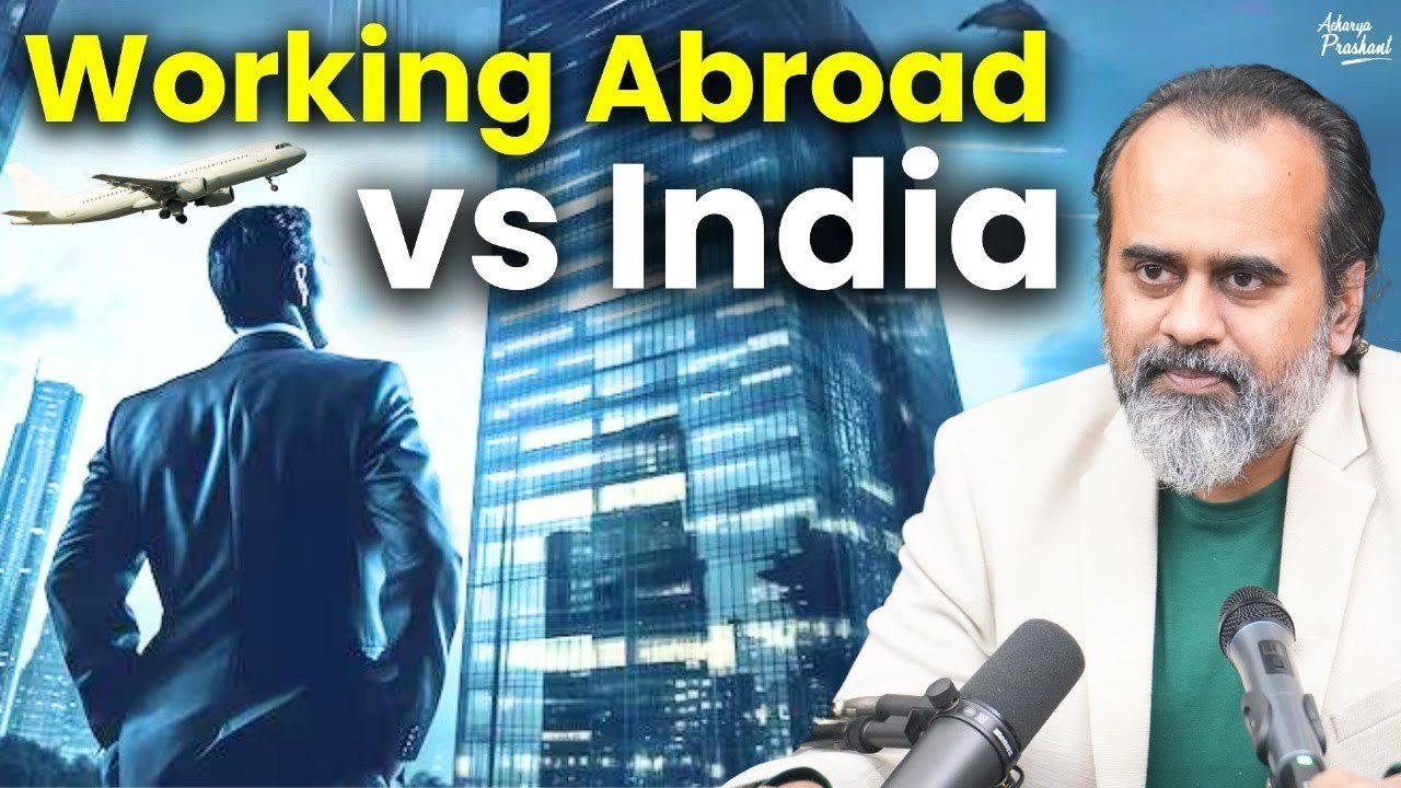 Working abroad vs working in India || Acharya Prashant, with NIT-Warangal (2022)