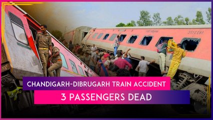 Chandigarh-Dibrugarh Express Train Derails In UP’s Gonda, 3 Dead; Rahul Gandhi Slams Government