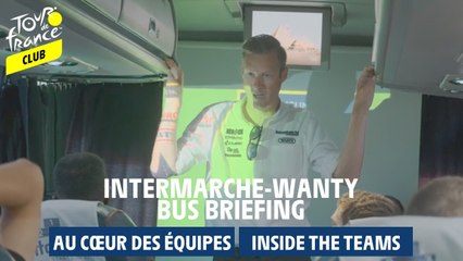 Inside Teams  - Intermarche-Wanty bus briefing