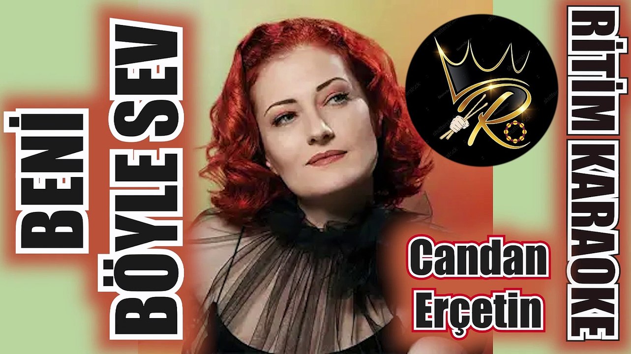 Beni Böyle Sev Seveceksen - Candan Erçetin ✩ Ritim Karaoke Orijinal Trafik (Rast Arabesk)