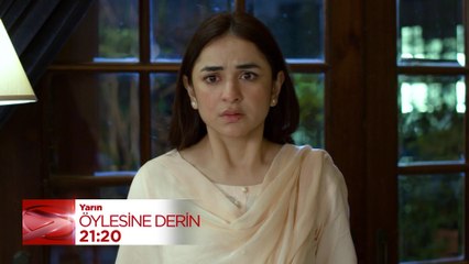 Öylesine Derin 20. Bölüm Fragmanı | 21 Temmuz Pazar
