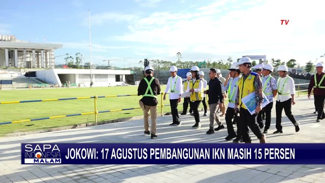 Presiden Jokowi Ungkap Progres Pembangunan IKN: Baru 15 Persen pada 17 Agustus