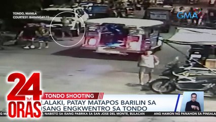 Lalaki, patay matapos barilin sa isang engkwentro sa Tondo | 24 Oras