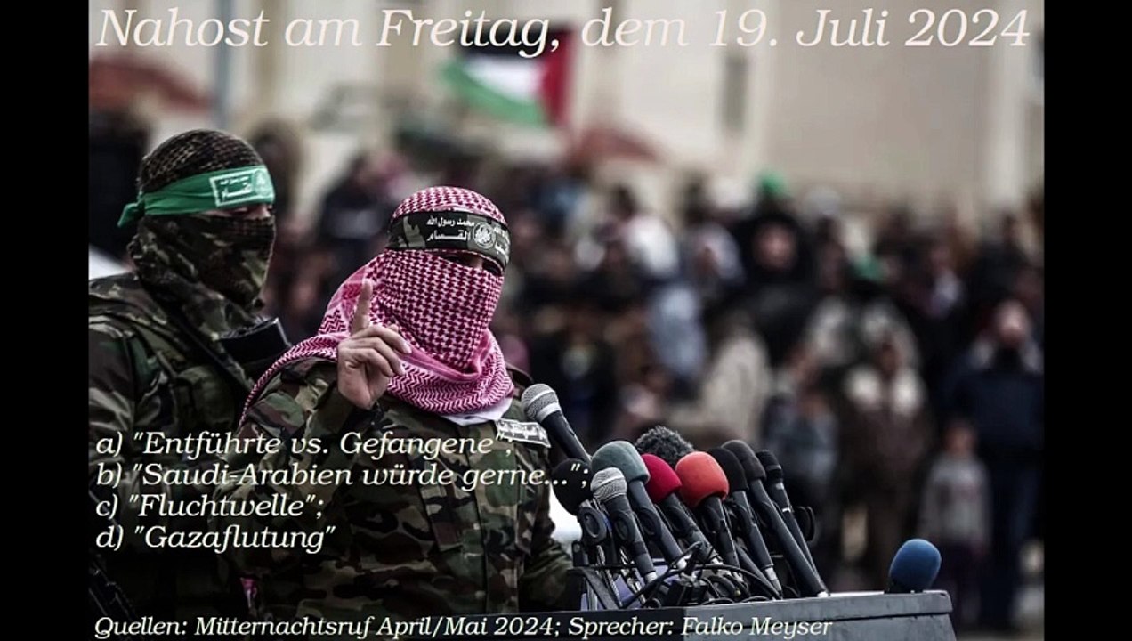 Nahost am Freitag, dem 19. Juli 2024