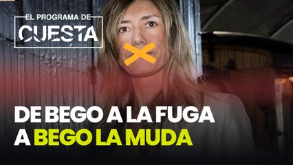 De Begoña a la fuga a Begoña la muda