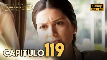 Las Mil y Una Noches Capitulo 119 HD | Doblada En Español | Binbir Gece