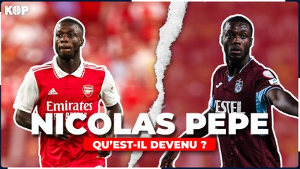Qu’est devenu Nicolas Pépé ? La vérité sur sa carrière après Arsenal ⚽