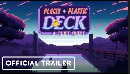 Placid Plastic Deck: A Quiet Quest | Reveal Trailer
