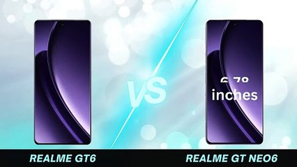Realme GT6 vs Realme GT Neo6