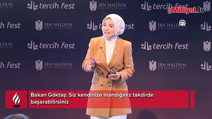 Bakan Göktaş: Siz kendinize inandığınız takdirde başarabilirsiniz