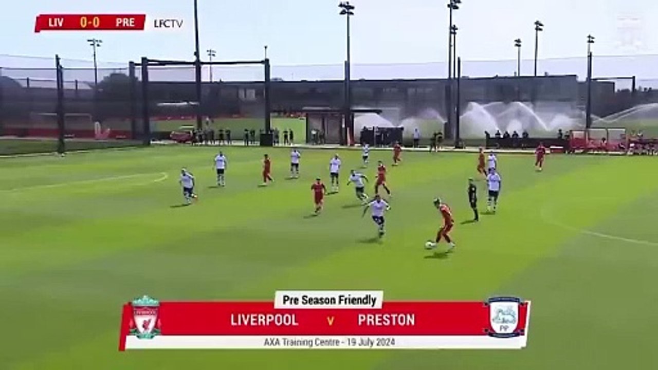 Liverpool 0-1 Preston  Pre Season Friendly 2024