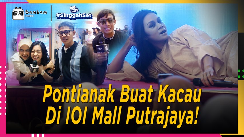 [GEMPAR!] Pontianak Buat Kacau Di IOI Mall Putrajaya! | Singgah Set