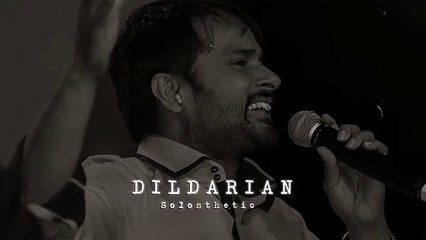 Dildarian  Amrinder Gill  Slowed & Reverb