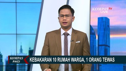 10 Rumah Pemukiman Padat Penduduk Terbakar, 1 Orang Ditemukan Tewas