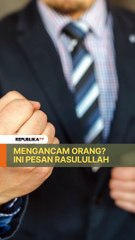 Ini Pesan Rasulullah tentang Perbuatan Mengancam Orang Lain