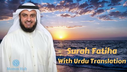 Surah AL- Fatiha With Urdu Translation-Rashid Alafasy