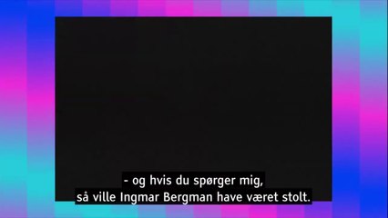 Ingmar Bergman || The Seventh Seal || Fanny and Alexander || Eurovision Song Contest 2024 || DRTV