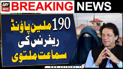 £190m scandal: Hearing against founder PTI and Bushra Bibi adjourned till July 22