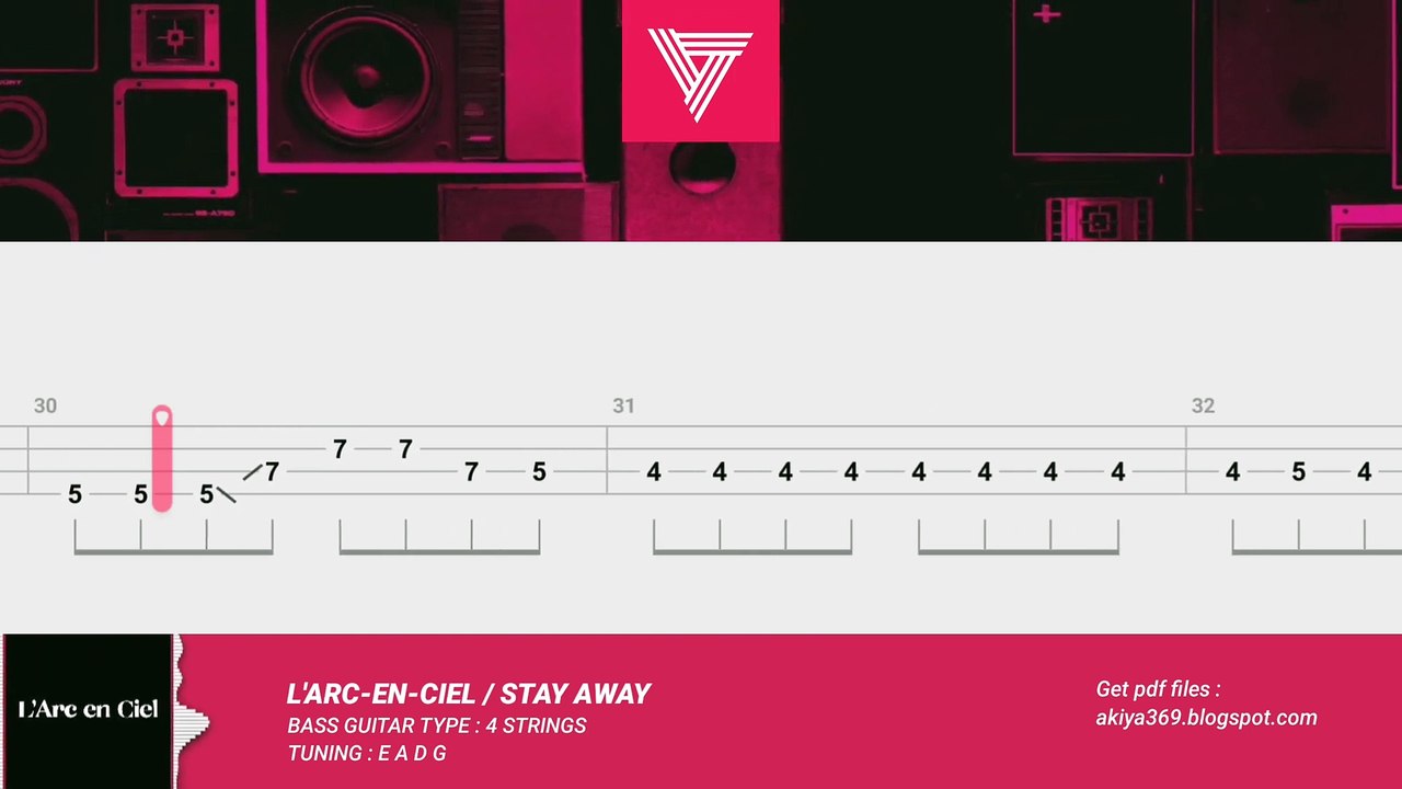 STAY AWAY / L'ARC-EN-CIEL【BASS TAB】