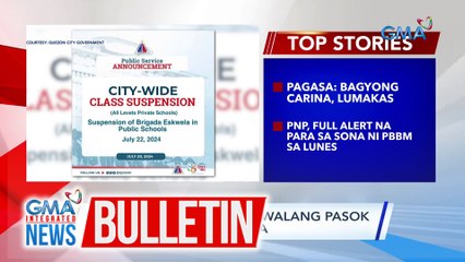 Private schools sa Q.C. walang pasok sa Lunes, araw ng SONA | GMA Integrated News Bulletin