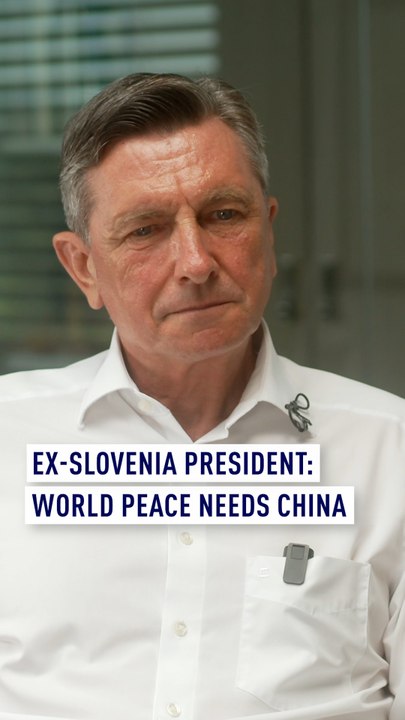 Ex-Slovenia president: World peace needs China