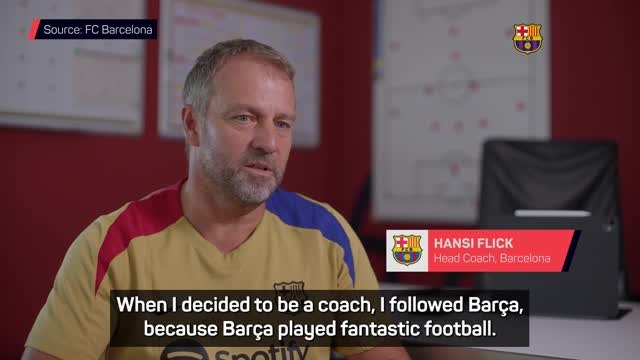 Flick reveals Barcelona influence on early coaching career