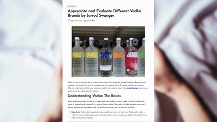 Exploring Vodka Brands: An Expert Evaluation by Jarrod Swanger